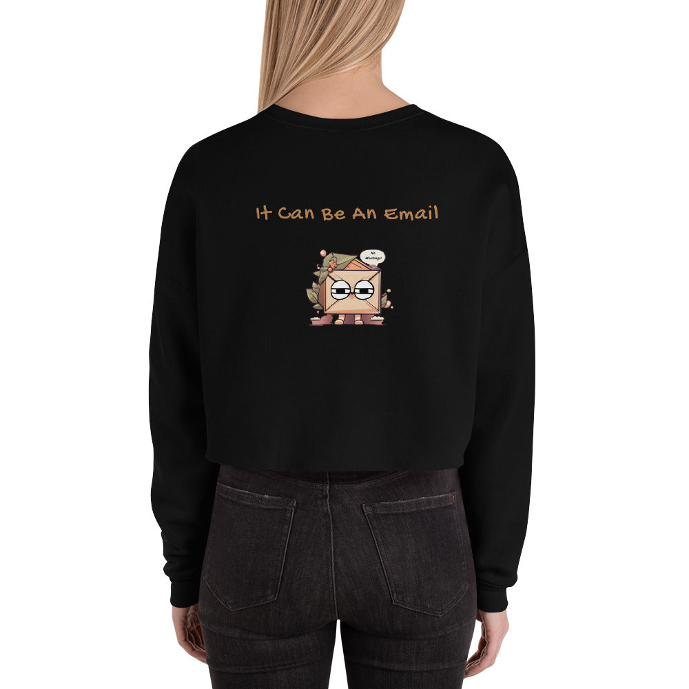 iPromise: It Can Be An Email | Drew Crop Sweatshirt