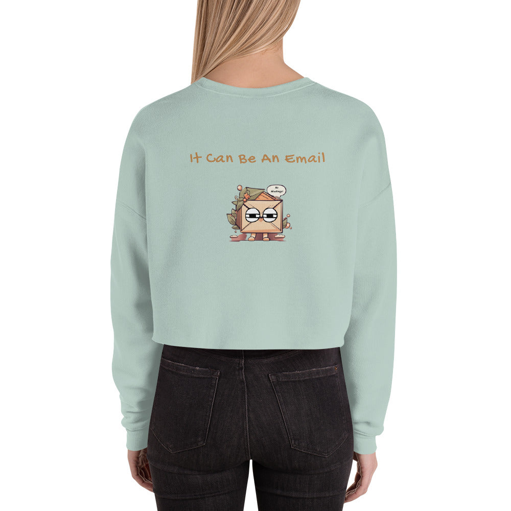 iPromise: It Can Be An Email | Drew Crop Sweatshirt